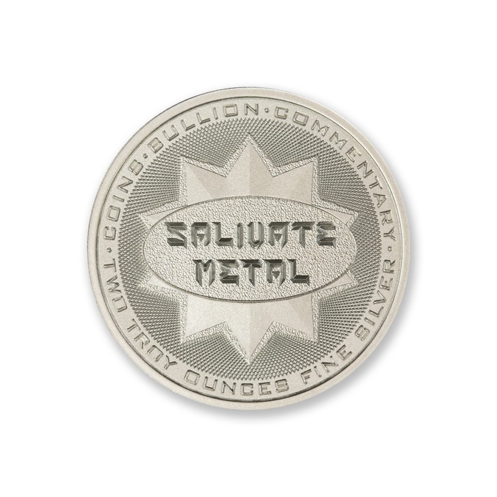 SALIVATE METAL - 2 TROY OUNCE - 39MM