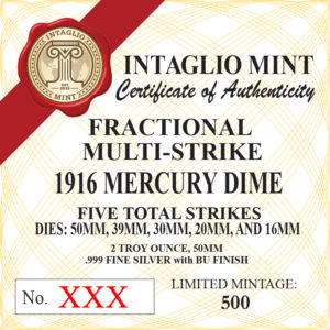 FRACTIONAL MULTI-STRIKE MERCURY DIME TRIBUTE - 2 TROY OUNCE - 50MM (LIMITED MINTAGE: 500)