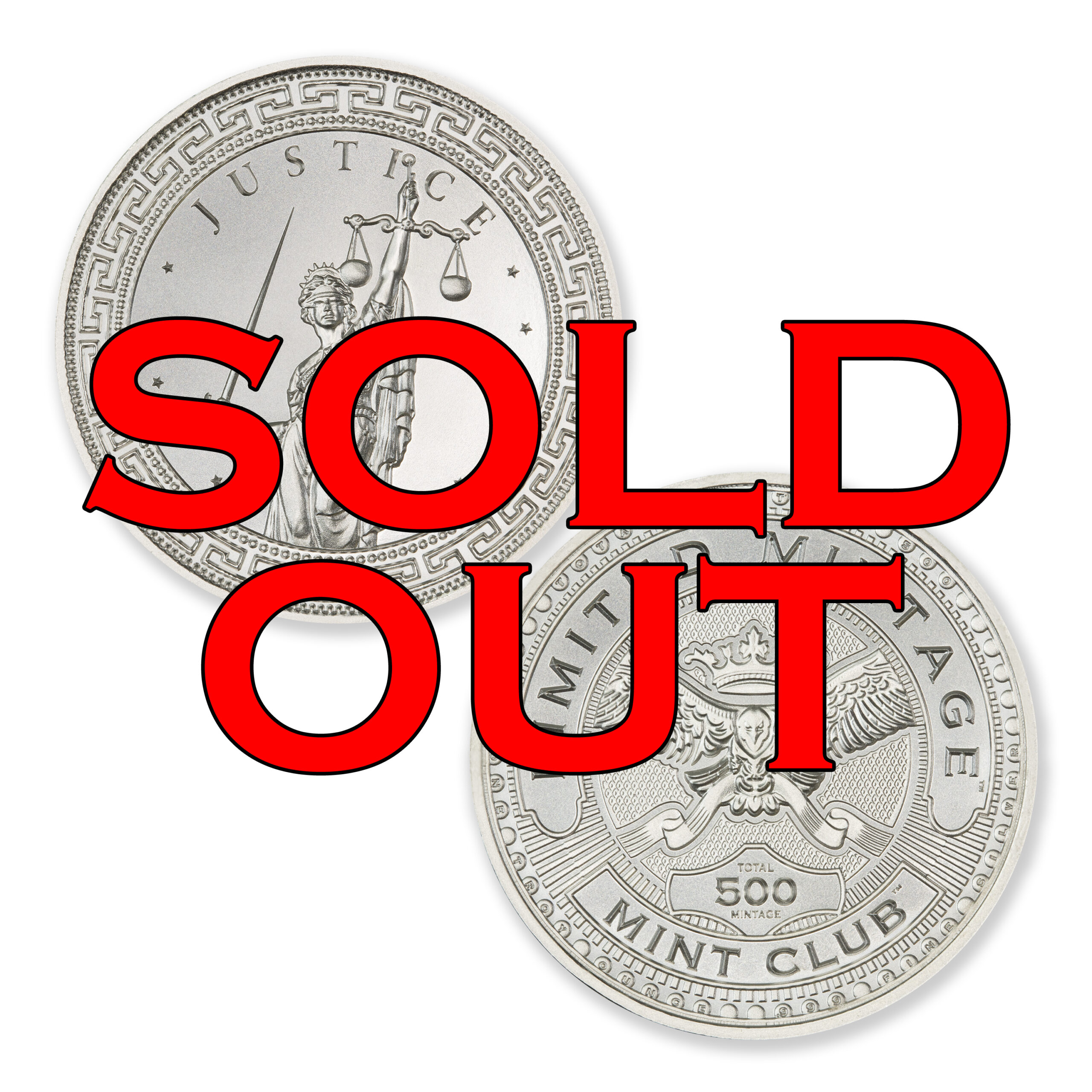 MINT CLUB #6 - 1 TROY OUNCE – 39MM (LIMITED MINTAGE: 500) IN COINSAFE CAPSULE - JUSTICE - Image 1