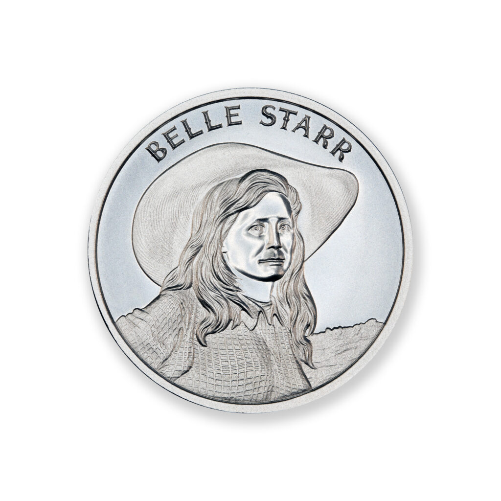 WILD WEST LEGENDS SERIES - BELLE STARR – 1 TROY OUNCE – 39MM