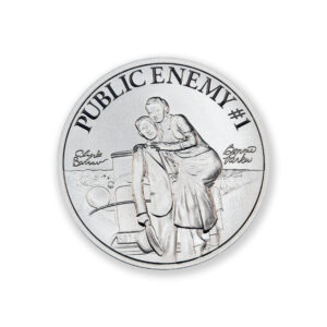 PUBLIC ENEMY #1 - BONNIE AND CLYDE - 1 TROY OUNCE - 39MM