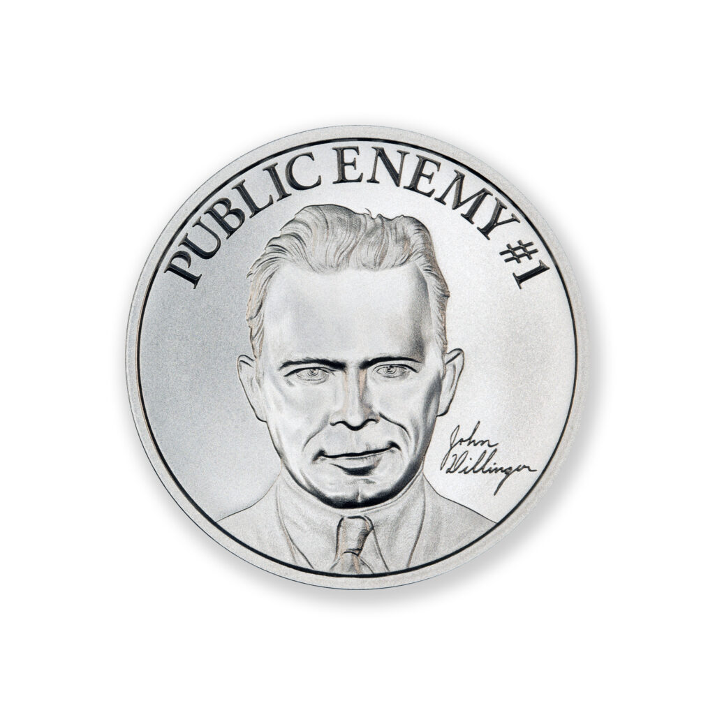 PUBLIC ENEMY #1 - JOHN DILLINGER - 1 TROY OUNCE - 39MM