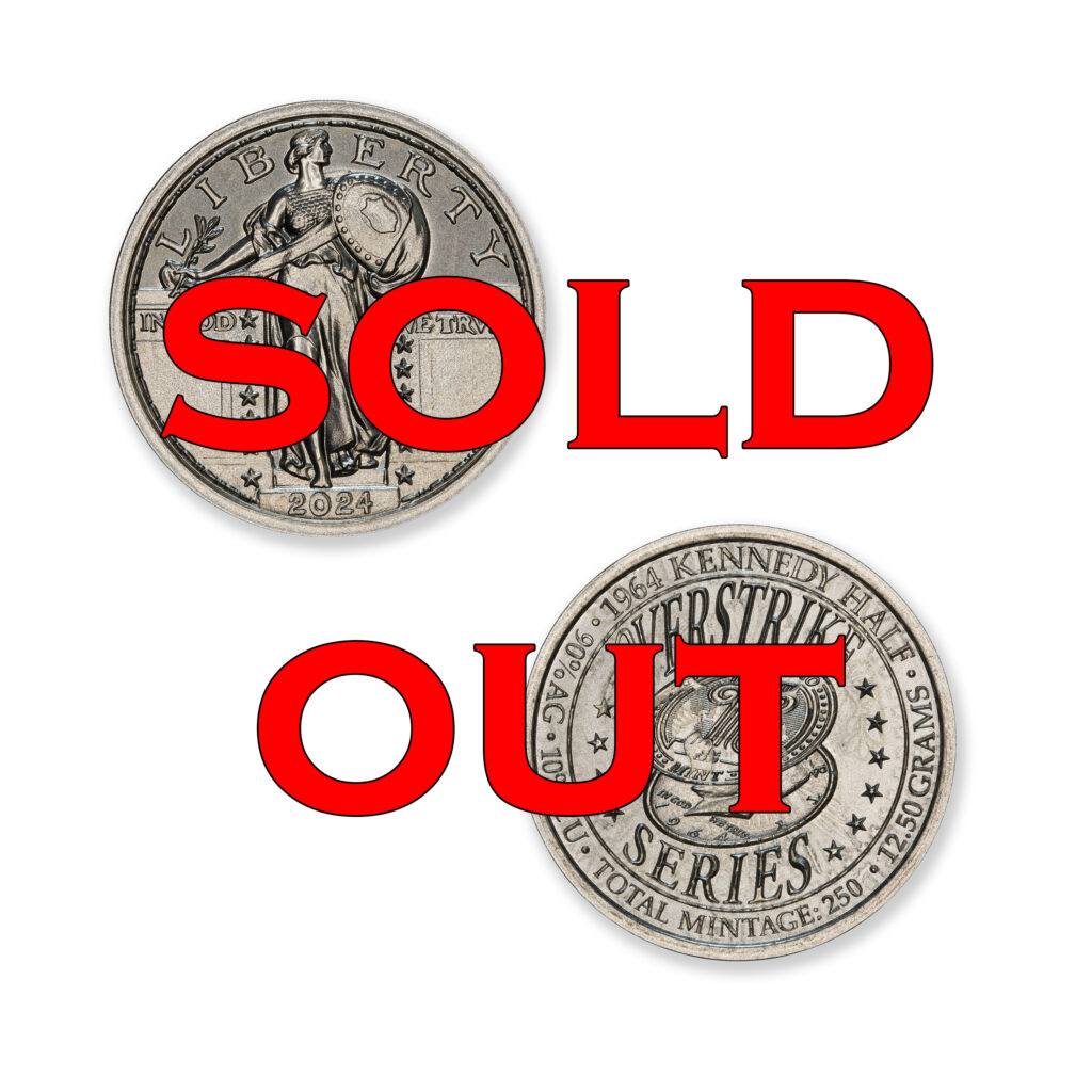 2024 – OVERSTRIKE SERIES #7 - 1964 KENNEDY HALF W/ STANDING LIBERTY OBVERSE - 30MM (ONLY 250 MINTED) IN COINSAFE CAPSULE AND C.O.A.