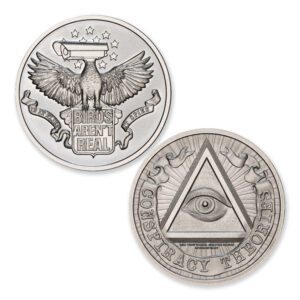 CONSPIRACY THEORIES SERIES - BIRDS AREN'T REAL – 1 TROY OUNCE – 39MM