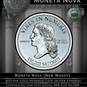 MONETA NOVA - 150,000 SATOSHI CRYPTO COLD STORAGE WALLET - 1 TROY OUNCE - 39MM - TOTAL MINTAGE: 100 (BUYER FUNDED) - Image 2