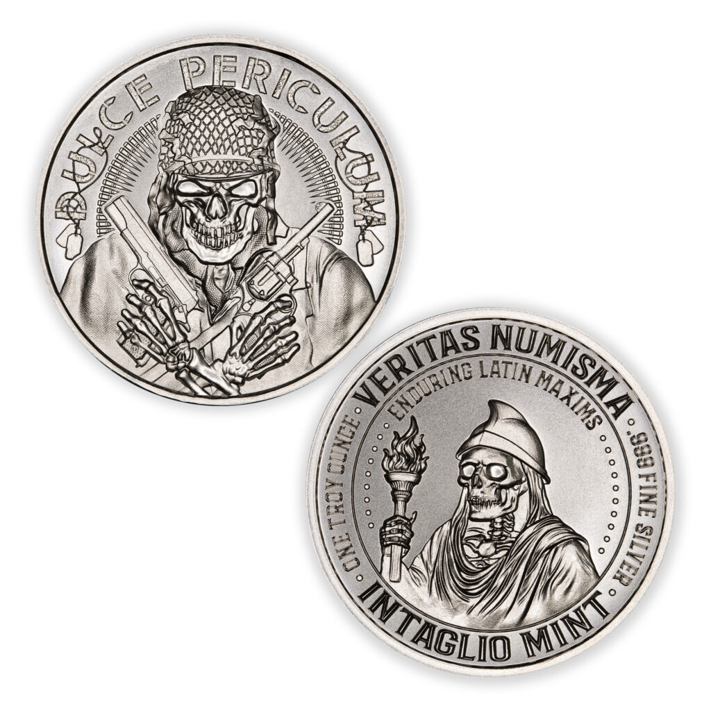 VERITAS NUMISMA SERIES – ENDURING LATIN MAXIMS – DULCE PERICULUM - 1 TROY OUNCE - 39MM