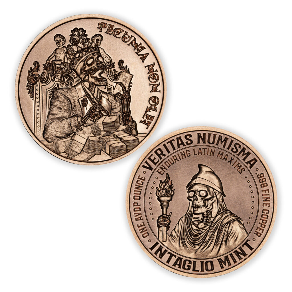 VERITAS NUMISMA SERIES - ENDURING LATIN MAXIMS - PECUNIA NON OLET - 1OZ - 39MM - CU