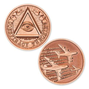 CONSPIRACY THEORY SERIES - CHEMTRAILS - 1OZ - 39MM