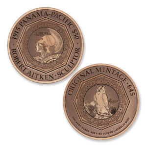 ICONS OF COINAGE SERIES – 1915 PANAMA-PACIFIC $50 OCTAGONAL TRIBUTE – 1OZ .999 FINE COPPER – 39MM-CU